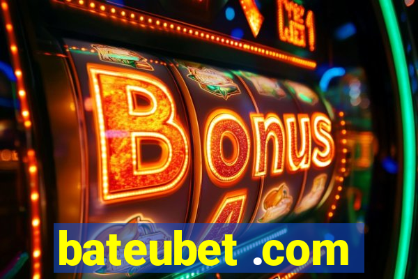 bateubet .com